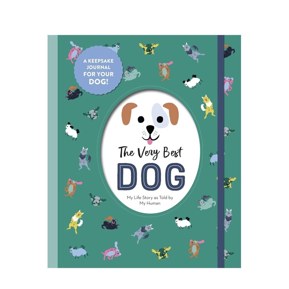 The‎ Very Best Dog: My Life Story as Told by My Human
